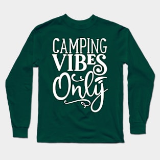 Camping Vibes Long Sleeve T-Shirt